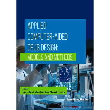 Applied Computer-Aided Drug Design: Models and Methods