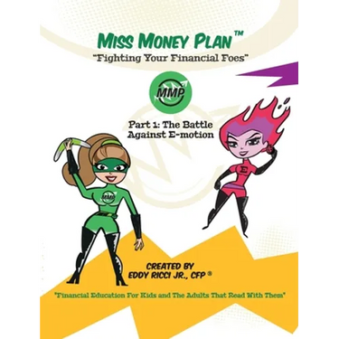 Miss Money Plan: Part One: The Battle Against E-Motion