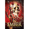 Oak & Ember