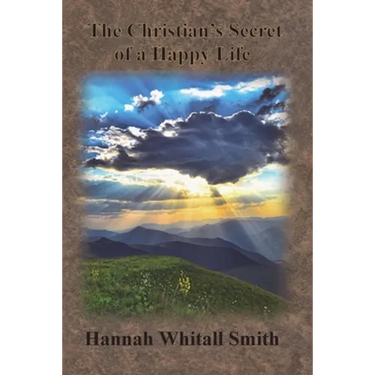 The Christian's Secret of a Happy Life