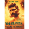 Veerappan: Chasing the Brigand