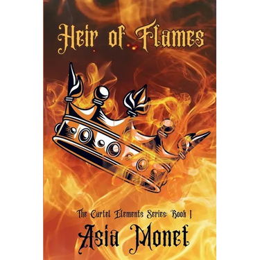 Heir of Flames: The Cartel Elements Series: Book 1