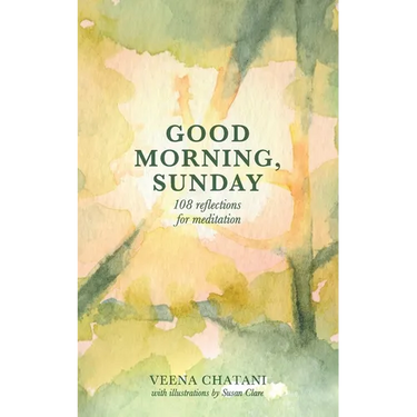 Good Morning, Sunday: Reflections for Meditation