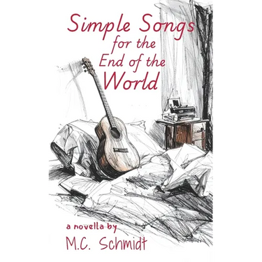 Simple Songs for the End of the World