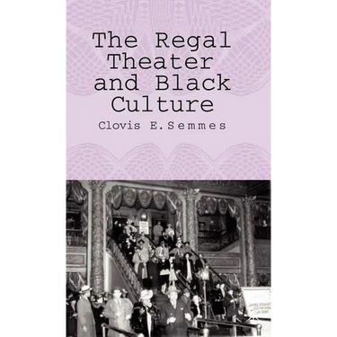 The Regal Theater and Black Culture