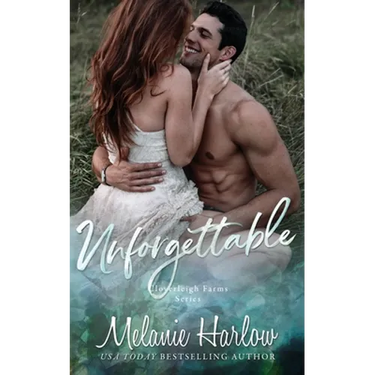 Unforgettable: A Small Town Second Chance Sports Romance
