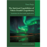The Spiritual Capabilities of Viktor Frankl's Logotheory: Guidelines for Successful Application