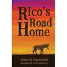 Rico's Road Home