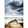 Destiny's Call: Book 2 of The Quietus of Fate