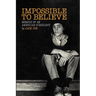 Impossible To Believe: Memoir of an American Schoolboy