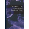 The Insects of Puerto Rico. Hymenoptera.