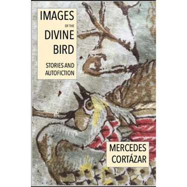 Images of the Divine Bird: Autofiction and Stories
