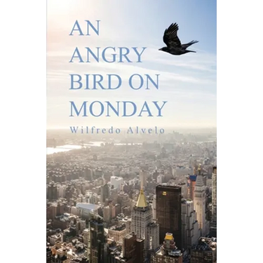 An Angry Bird on Monday