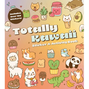 Totally Kawaii Sticker & Activity Book: Includes Over 100 Stickers!