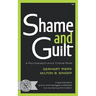 Shame and Guilt: A Psychoanalytic and a Cultural Study