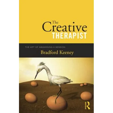 The Creative Therapist: The Art of Awakening a Session