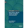 New Fathers, Mental Health and Digital Communication