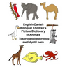English-Danish Bilingual Children's Picture Dictionary of Animals Tosprogetbilledordbog med dyr til børn