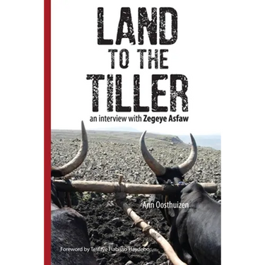 Land to the Tiller: an interview with Zegeye Asfaw