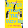 Better Than the Movies