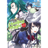 The Wrong Way to Use Healing Magic Volume 1: The Manga Companion