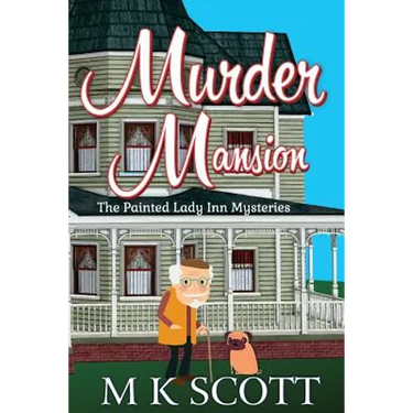 Murder Mansion: A Cozy Mystery with Recipes