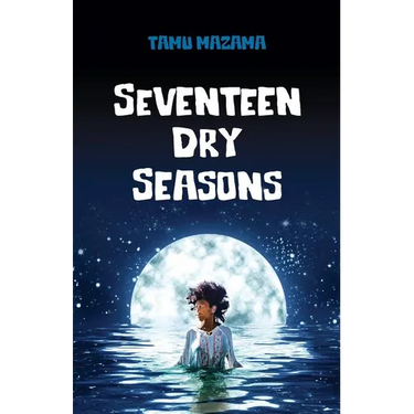 Seventeen Dry Seasons