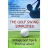The Golf Swing Simplified