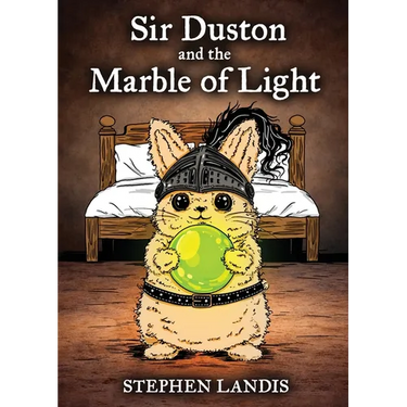 Sir Duston and the Marble of Light