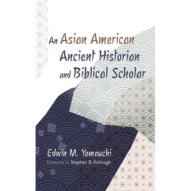 An Asian American Ancient Historian and Biblical Scholar