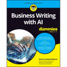 Business Writing with AI for Dummies