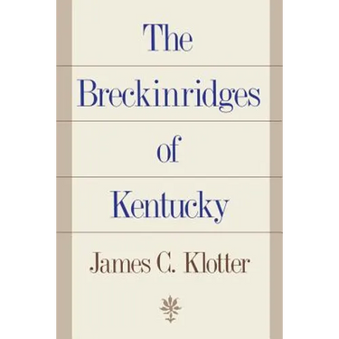 The Breckinridges of Kentucky