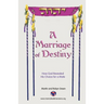 A Marriage of Destiny