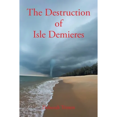The Destruction of Isle Demieres