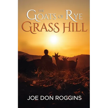 The Goats of Rye Grass Hill