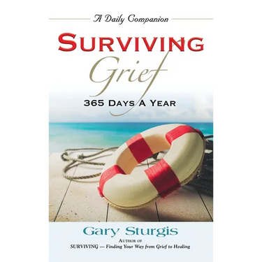 Surviving Grief: 365 Days a Year