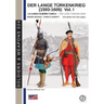 Der Lange Türkenkrieg (1593-1606): The long Turkish war