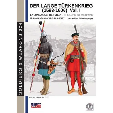 Der Lange Türkenkrieg (1593-1606): The long Turkish war