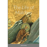 The Life of Malchus