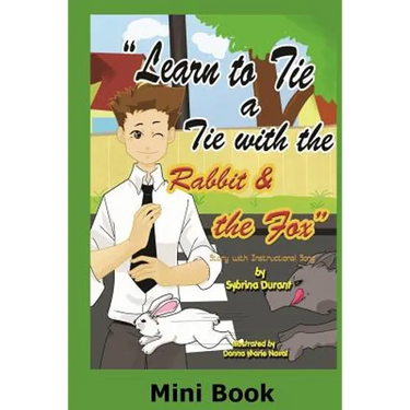 Learn To Tie A Tie With The Rabbit And The Fox - Mini Book: Activity Book