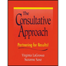 The Consultative Approach: Partnering for Results!