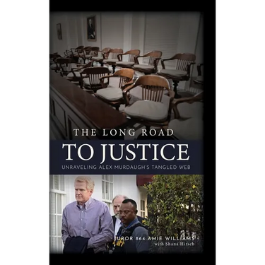The Long Road to Justice: Unraveling Alex Murdaugh's Tangled Web