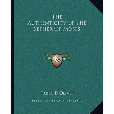 The Authenticity Of The Sepher Of Moses