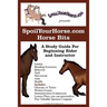 SpoilYourHorse.com Horse Bits: A Study Guide For Beginning Rider and Instructor