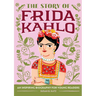 The Story of Frida Kahlo: An Inspiring Biography for Young Readers