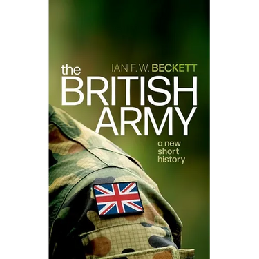 The British Army: A New Short History