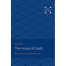 The House of Death: Messages from the English Renaissance