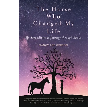 The Horse Who Changed My Life: My Serendipitous Journey through Equus