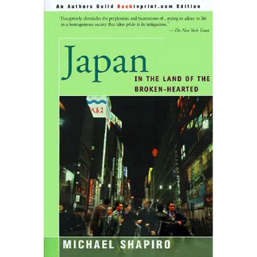 Japan: In the Land of the Broken-Hearted