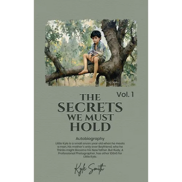 The Secrets We Must Hold: Volume 1